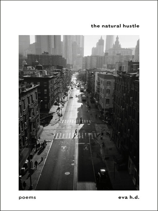 Title details for The Natural Hustle by Eva H.D. - Available